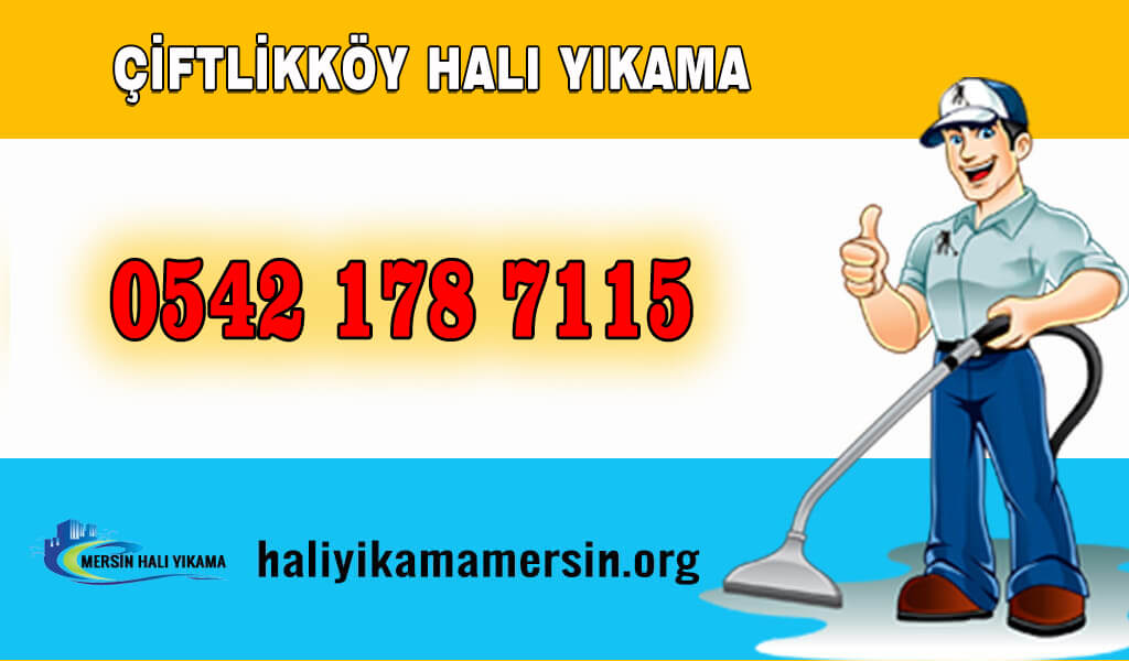 Mersin Çiftlikköy Halı Yıkama, Çiftlikköy Halı Yıkama Mersin